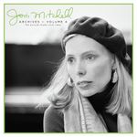 Joni Mitchell Archives, Vol. 4: The