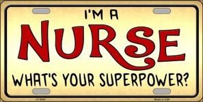 I'm A Nurse Metal License Plate