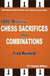 1001 Winning Chess Sacrifices and Combinations