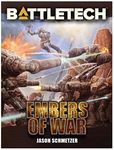 Catalyst Game Labs BattleTech Embers of War Novel