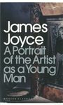 A Portrait of the Artist as a Young Man: James Joyce (Penguin Modern Classics)