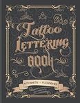 Tattoo Lettering Book: Tattoo Lette