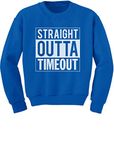 Tstars - Straight Outta Timeout Funny Toddler/Kids Sweatshirts 5T Blue