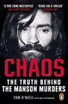 Chaos: The Truth Behind the Manson Murders