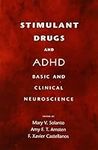 Stimulant Drugs and ADHD: Basic and