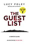 The Guest List: From the author of The Hunting Party, the No.1 Sunday Times bestseller and prize winning mystery thriller in 2021