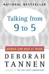 Talking from 9 to 5: Women and Men at Work