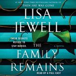 The Family Remains: A Novel