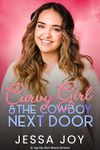 Curvy Girl and the Cowboy Next Door: An Age Gap Short Steamy Romance (Curvy Girls Date Book 6)