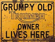 BigBazza Vintage Rustic Advertising Retro Wall Tin Plaque 20x15cm - Pub Shed Bar Man Cave Home Garage Kitchen Gift Metal Sign - Grumpy Old inspired TRIUMPH Owner Lives Here, yellow