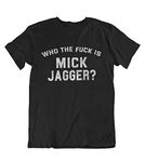 Who The F*** is Mick Jagger? - As Seen On Keith Richards Womens Band Organic Cotton T-Shirt Black