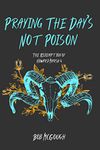 Praying The Day's Not Poison: The Redemption of Howard Marsh 4 (The Jubal County Saga)