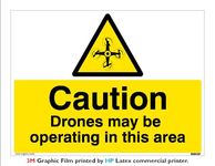 Sun-Signs - Caution Drones May Be Operating In This Area Signages, Size 100X75MM