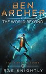 Ben Archer and the World Beyond: 4