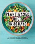Plant-Based Diet in 30 Days: A Cook