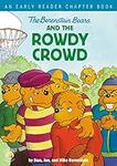 The Berenstain Bears and the Rowdy 