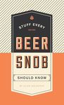 Stuff Every Beer Snob Should Know: 22 (Stuff You Should Know)