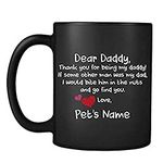 Personalised Father's Day Themed Dog Pet Lover Dad Lover Great Gift 11 oz Black Satin Mug Papa Dog Dad Grandpa Dog Mug Dog Any Name Father Unique Gift for Daddy Papa Pappy Gift. (Black Satin 11oz)