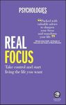 Real Focus: Take control and start 