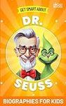Dr. Seuss Book: Get Smart about Dr.