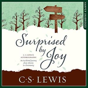 Surprised by Joy: C. S. Lewis Signature Classic