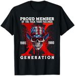 Proud Member Of Your Feelings Horror Skull X Generation T-Shirt