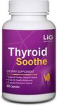 LIG Thyroid Soothe -Natural Herbal Supplement for Overactive Thyroid-Minimize Thyroid Goiter-Balance Hormone Levels-Maintain Thyroid Function