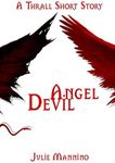 Angel Devil (An M/M Paranormal Romance): A Thrall Short Story