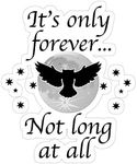 It's only Forever, not Long at All, Labyrinth Decal Sticker - Sticker Graphic - Auto, Wall, Laptop, Cell, Truck Sticker for Windows, Cars, Trucks