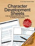 Character Development Sheets: 20, Six-Page Character Profiles for Writers, Screenwriters and Authors, 8.5" x11", Soft Cover