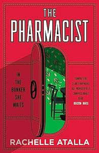 The Pharmacist: The most gripping and unforgettable debut