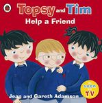 Topsy and Tim : Help a Friend