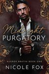 Midnight Purgatory (Bugrov Bratva Book 1)