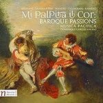 Mi Palpita Il Cor Baroque Passions