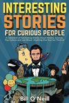 Interesting Stories For Curious Peo