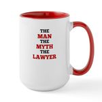 CafePress The Man The Myth The Lawyer Mugs 15 oz (444 ml) Ceramic Coffee Mug