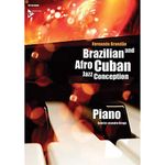 Brazilian and Afro-Cuban Jazz Conception - Piano: Book and CD