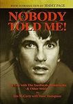 Nobody Told Me: My Life with the Ya