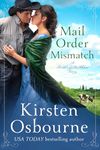 Mail Order Mismatch (Brides of Beckham Book 52)