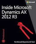Inside Microsoft Dynamics AX 2012 R