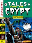 The EC Archives: Tales from the Crypt Volume 1