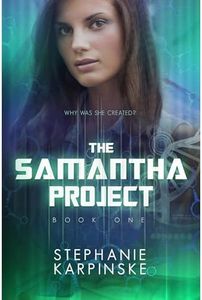 The Samantha Project: A Genetic Engineering Science Fiction Thriller