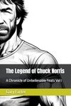 The Legend of Chuck Norris: A Chronicle of Unbelievable Feats Vol I: 1