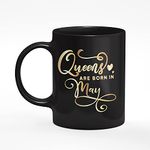 PrideKraft Queens are Born in May Printed Ceramic Birthday Gift Mug | Best Gift for Women Mom Sister Daughter Girlfriend and Loved Ones 325 ml Coffee Milk Mug (Queens are Born in May (Black) C)