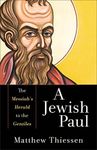 A Jewish Paul: The Messiah's Herald