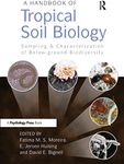 A Handbook of Tropical Soil Biology