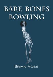 Bare Bones Bowling