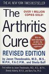 The Arthritis Cure: The Medical Miracle That Can Halt, Reverse, And May Even Cure Osteoarthritis