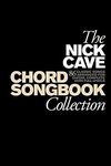 The Nick Cave Chord Songbook Collection