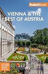 Fodor's Vienna & the Best of Austri